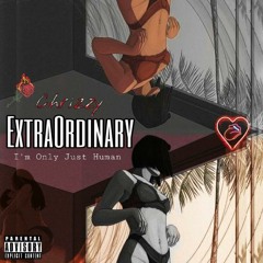 ExtraOrdinary (I'm Only Just Human)