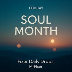 FDD049 – Soul Month