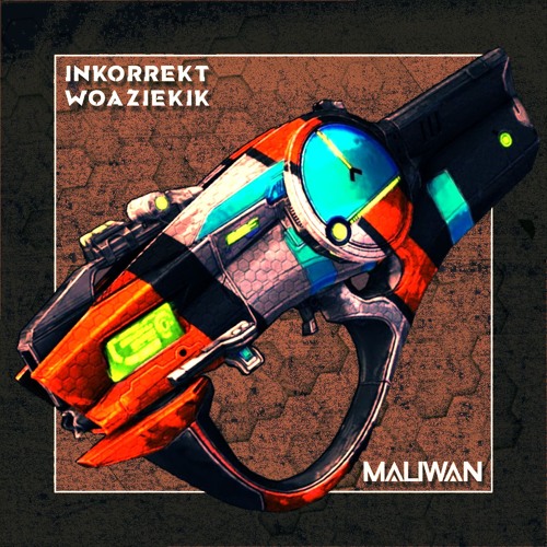 INKORREKT & WOAZIEKIK - MALIWAN | HTR-PS02