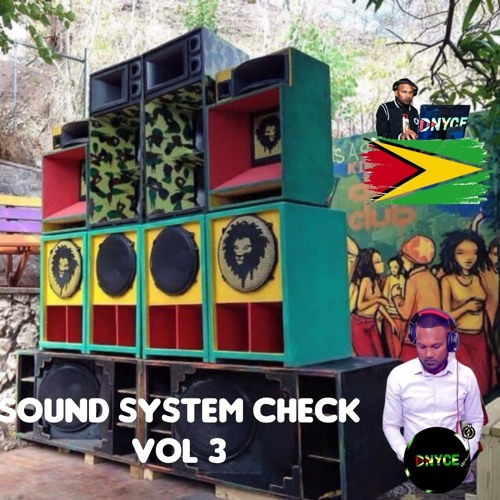 DNYCE Sound System Check VOL 3