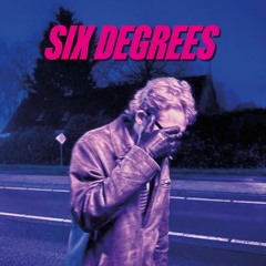 SIX DEGREES (OF SEPERATION)