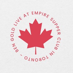 Ben Gold Live at Empire Supper Club Toronto, May 2023