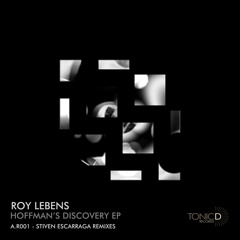 Roy Lebens - Hoffman's Discovery (Original Mix)[Hoffman's Discovery EP] OUT NOW
