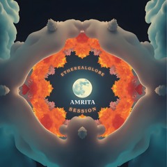 Etherealglobe Amrita Session