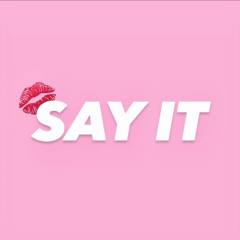 WELYN - SAY IT