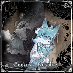 雨·塔 ~Cactus's Resolve~