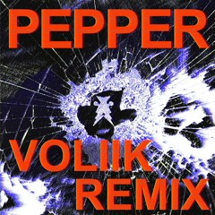 Flowdan, Lil Baby, & Skrillex - Pepper (Voliik Remix)