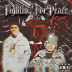 fightin’ for peace ft B’MERA