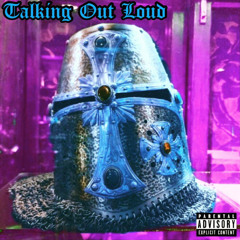 Talking Out Loud (Prod. Sinato)
