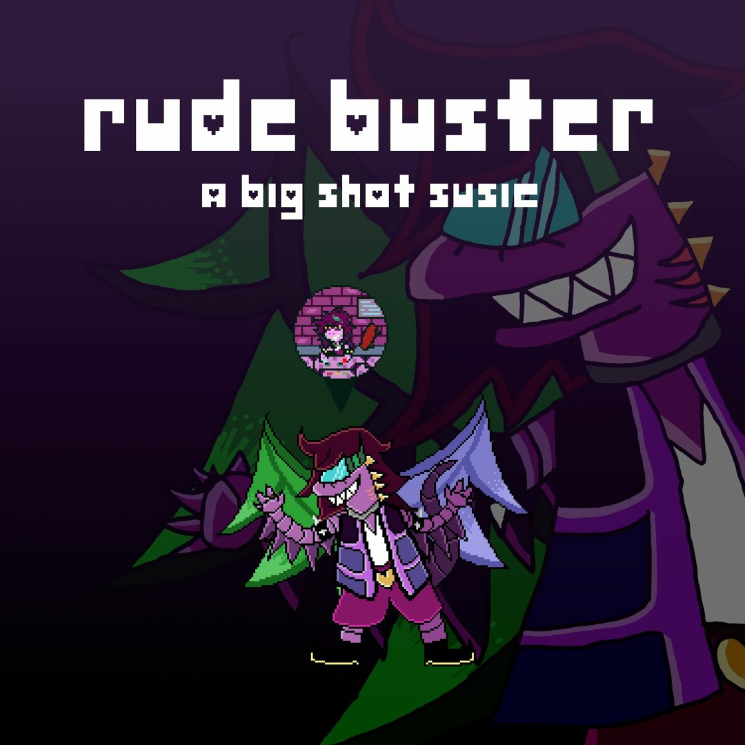 Stream [A BIGSHOT Susie] RUDE BUSTER by RavenJess27's Undertale Archive ...