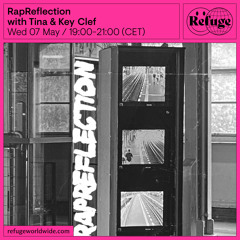 RapReflection - Tina & Key Clef - 07 May 2025