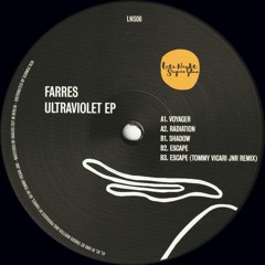 Farres - Ultraviolet EP (Incl. Tommy Vicari Jnr Remix) (LNS06)
