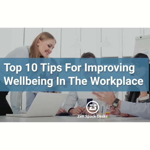 Stream Tips Improving Office Wellness Zen Space Desks by Zen Space