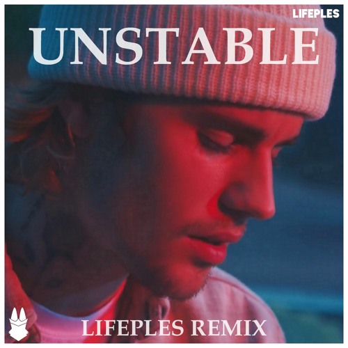 Lifeples Justin Bieber Unstable Ft. The Kid LAROI (Lifeples Remix) Spinnin' Records