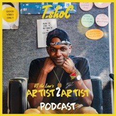 Artist 2 Artist Podcast Episode 3 with T.shoC