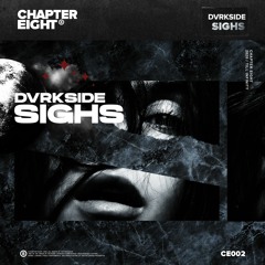 DVRKSIDE - Sighs [Link Below For Extended Free Download]