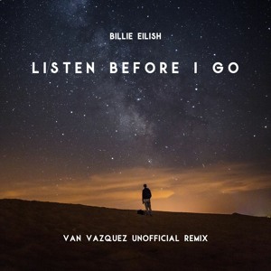 Van Vazquez Remix for Billie Eilish