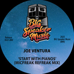 Start With Pianos (MicFreak Extended Refreak)
