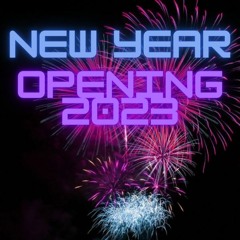 New Year Opening 2023