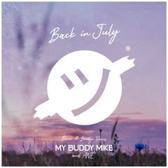 Back In July (Bloom & Bridge Remix)