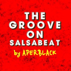 THE GROOVE ON SALSABEAT