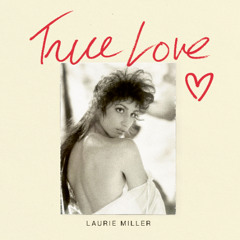 (PRSG002) Laurie Miller - True Love
