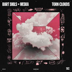 Bart Skils x Weska - Torn Clouds - Drumcode - DC331