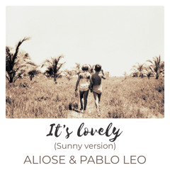 It's Lovely (Sunny Version)