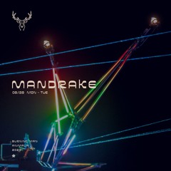 Mandrake - Maxa - Burning Man 2023