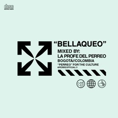 "BELLAQUEO" - La Profe del Perreo