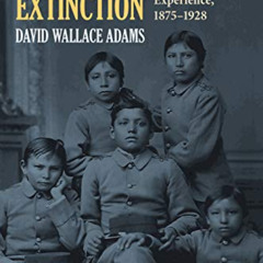 VIEW KINDLE 💞 Education for Extinction: American Indians and the Boarding School Exp