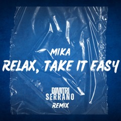 MIKA - Relax, Take It Easy (Dimitri Serrano Remix)