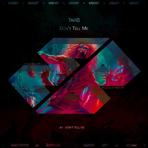 TARS - Don't Tell Me [MB007]