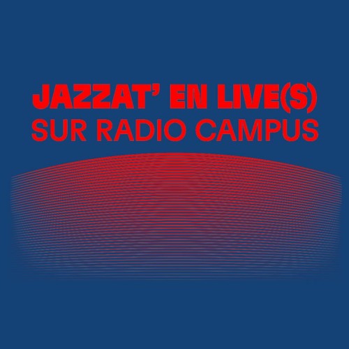 Stream SOA | Jazzat' en live(s) by Radio Campus France | Listen online for  free on SoundCloud
