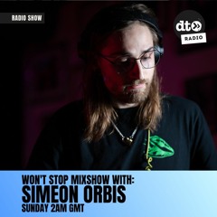 Won't Stop Mixshow Ep. 086 with Simeon Orbis