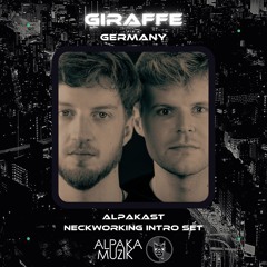AlpaKast 054 - GIRAFFE [Germany] - Neckworking Intro Set