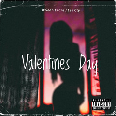 D’Sean Evans Ft Lee Cty - Valentines Day