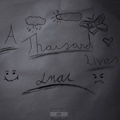 A Thousand Lives