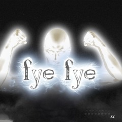 fye fye