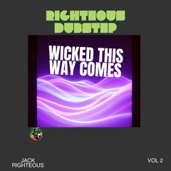 Deep Righteous Dub V2 (SunoV4) (wicked this way comes)