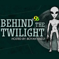 Boyan Hadji - Behind The Twilight #96