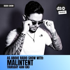 As Above Radio Show with Malintent EP. 5