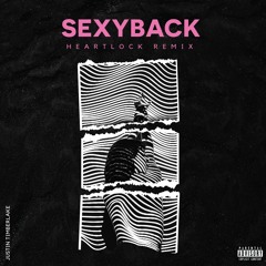 Justin Timberlake - Sexyback(Heartlock Remix)