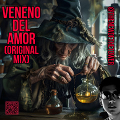 Veneno Del Amor (Original Mix)