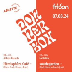 Donnerbox w/Hémipshère Café @Ablette