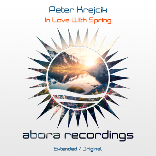 Peter Krejcik - In Love With Spring (Extended Mix)