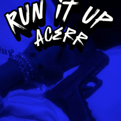 Run it up