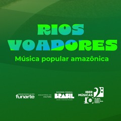 Rios Voadores - Ep. 02 - Dindin, Chopes, Cideira, Café Coado Na Calcinha E Muito Mais