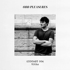 ODDCAST004 - Vithz