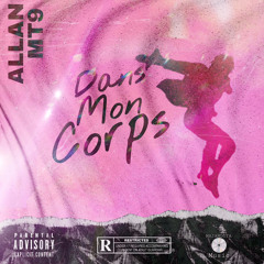 allan x mt9-dans mon corps